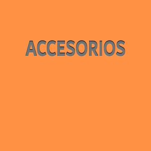 Accesorios